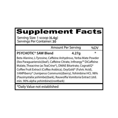 Psychotic SAW 30 Serv